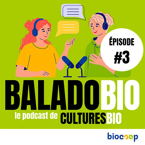 Baladobio, le podcast de Culturesbio épisode 3 : Avis aux agités du local ! Baladobio, le podcast de Culturesbio épisode 3 : Avis aux agités du local !