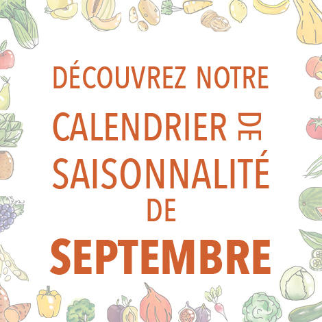 Fruits & légumes : le calendrier de saisonnalité de Septembre 2022, selon Biocoop Fruits & légumes : le calendrier de saisonnalité de Septembre 2022, selon Biocoop